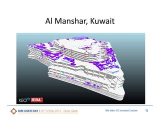 Al Manshar, Kuwait

Miles Walker, KEO International Consultants

16

 