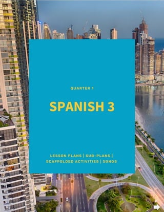 1st Quarter Quarter Spanish Lesson Plans for High School: Class Guide ...