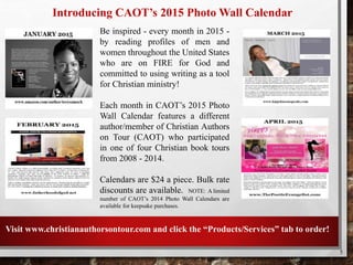 Introducing CAOT’s 2015 Photo Wall Calendar
Be inspired - every month in 2015 -
by reading profiles of men and
women throu...