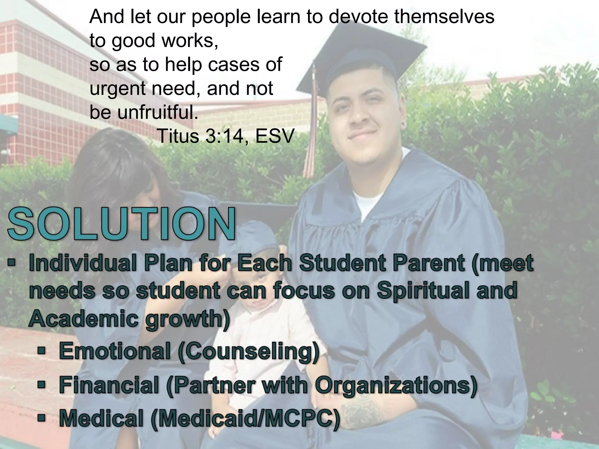 And let our people learn to devote themselves
to good works,
so as to help cases of
urgent need, and not
be unfruitful.
Titus 3:14, ESV

 