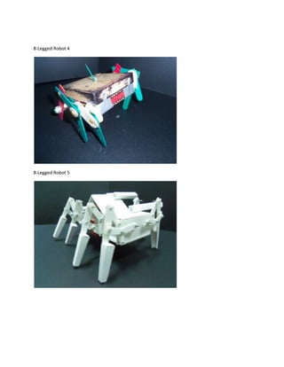 8-Legged Robot 4




8-Legged Robot 5
 