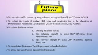 Maintenance Design of flexible pavement by using CBR method | PPTX