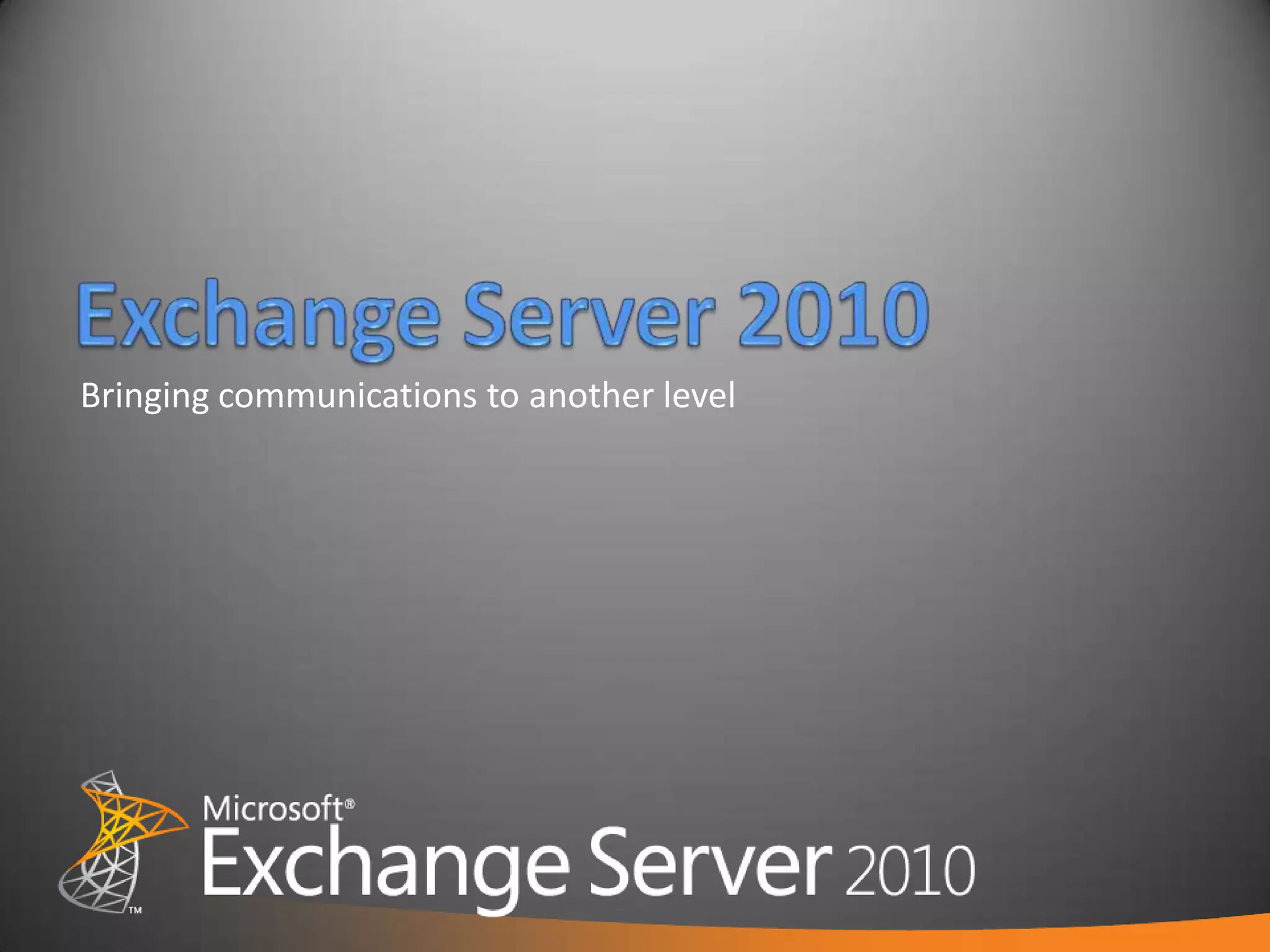 Bringing communications to another level
 