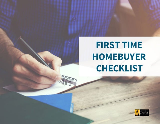 First Time Home-buyer Checklist