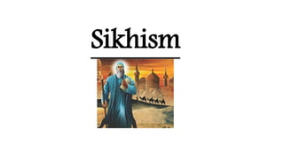 Sikhism
 