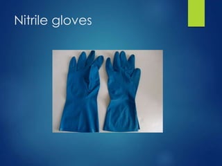 Nitrile gloves
 