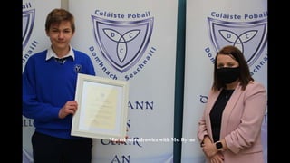 Marcel Szlandrowicz with Ms. Byrne
 