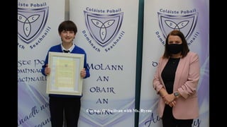 Cormac O' Sullivan with Ms. Byrne
 