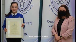 Aisling Mooneywith Ms. Byrne
 