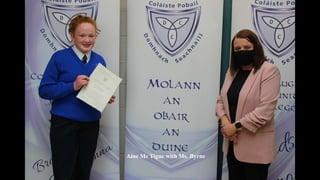 Aine Mc Tigue with Ms. Byrne
 