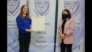 Olivia Quinn with Ms. Byrne
 