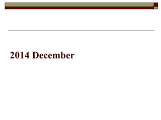 2014 December
 
