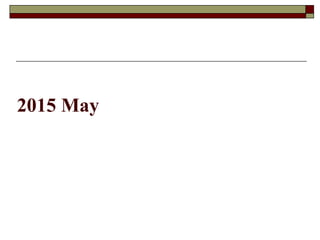 2015 May
 