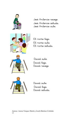 !
!
!

"
"
"

$
$
$

%

(
(
(

%

(
(
(

%

Autoras: Aurora Vázquez Martín y Josefa Martínez Corbalán
13

 