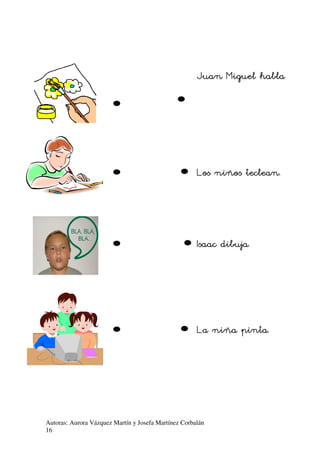 !

&

'

$

%

$

Autoras: Aurora Vázquez Martín y Josefa Martínez Corbalán
16

 