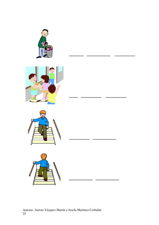 _____ ________ _______

___ _______ _______

_______ ________

________ ________

Autoras: Aurora Vázquez Martín y Josefa Martínez Corbalán
25

 