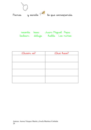 #

/

!
%

1 "
2

3

&
'

#
$

1 "' 3
2

Autoras: Aurora Vázquez Martín y Josefa Martínez Corbalán
28

 