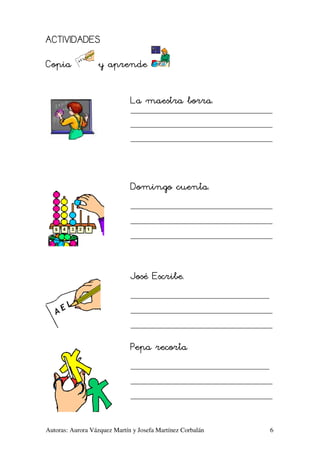 )

*

____________________________________________
____________________________________________
____________________________________________

____________________________________________
____________________________________________
____________________________________________

!"
___________________________________________
____________________________________________
____________________________________________

#
___________________________________________
____________________________________________
____________________________________________

Autoras: Aurora Vázquez Martín y Josefa Martínez Corbalán

6

 