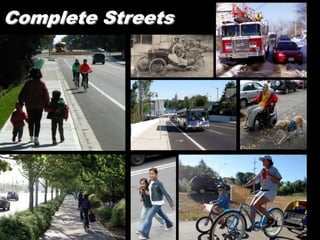 Complete Streets
 
