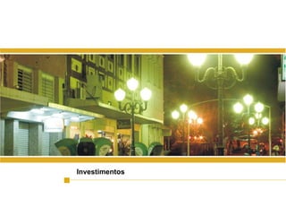 Investimentos
 