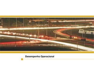 Desempenho Operacional
 