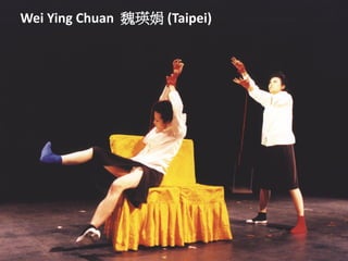 Wei Ying Chuan 魏瑛娟 (Taipei)
 
