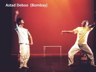 Astad Deboo (Bombay)
 