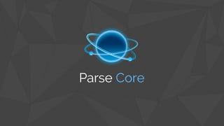 Parse Core
 