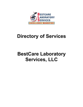 Directory of Services


BestCare Laboratory
   Services, LLC
 