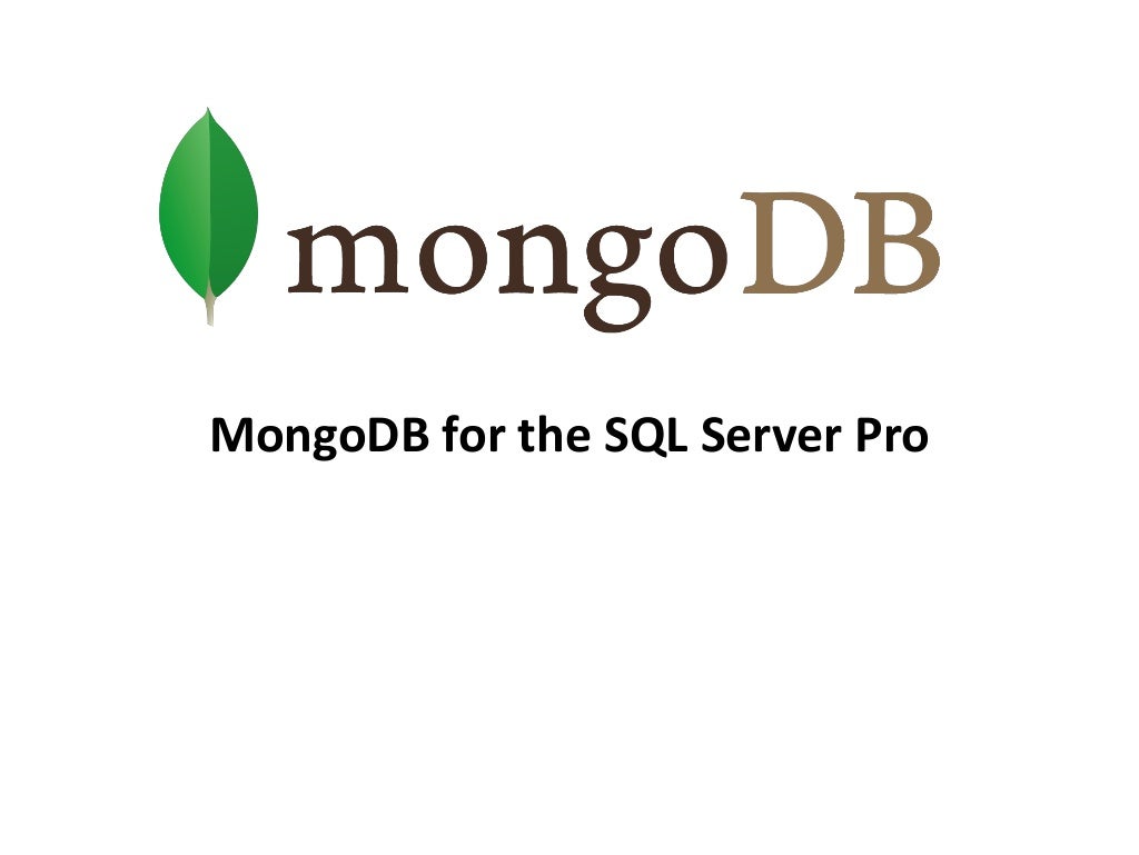 MongoDB for the SQL Server
