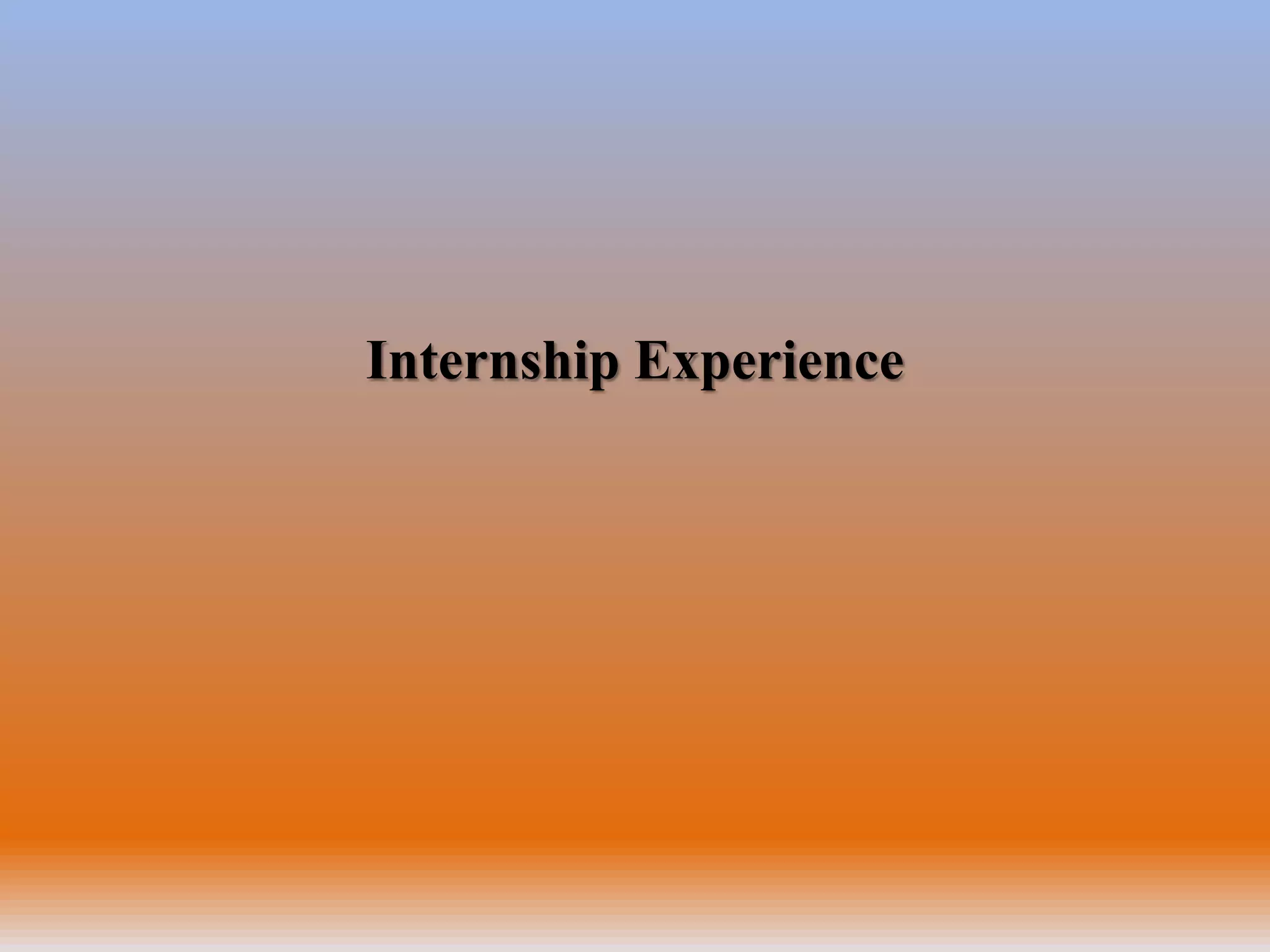 Internship powerpoint | PPT