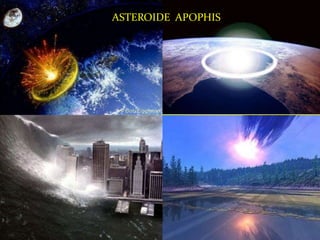 ASTEROIDE APOPHIS
 