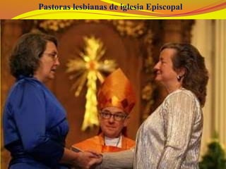 Pastoras lesbianas de iglesia Episcopal
 