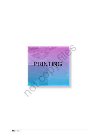 24 | P a g e
PRINTING
notcopy
files
 