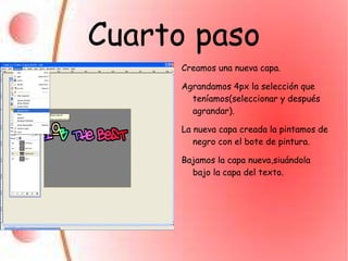 Seleccionar la capa Texto,click derecho>Alfa a selección