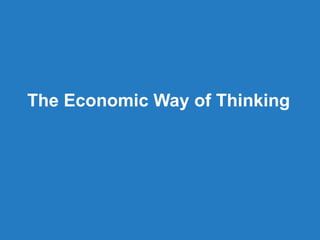 The Economic Way of Thinking 