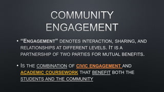 •
• CIVIC ENGAGEMENT
ACADEMIC COURSEWORK
 