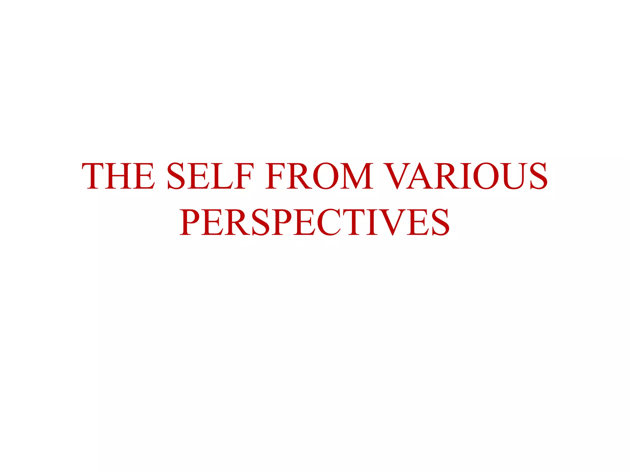 1 The Self From Various Perspectives1 Pptx