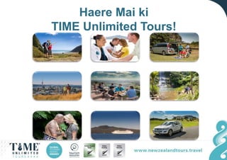 Haere Mai ki
TIME Unlimited Tours!
 