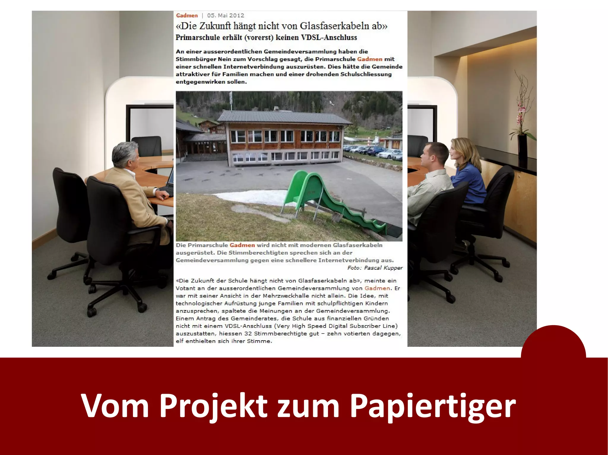 Vom Projekt zum Papiertiger
 