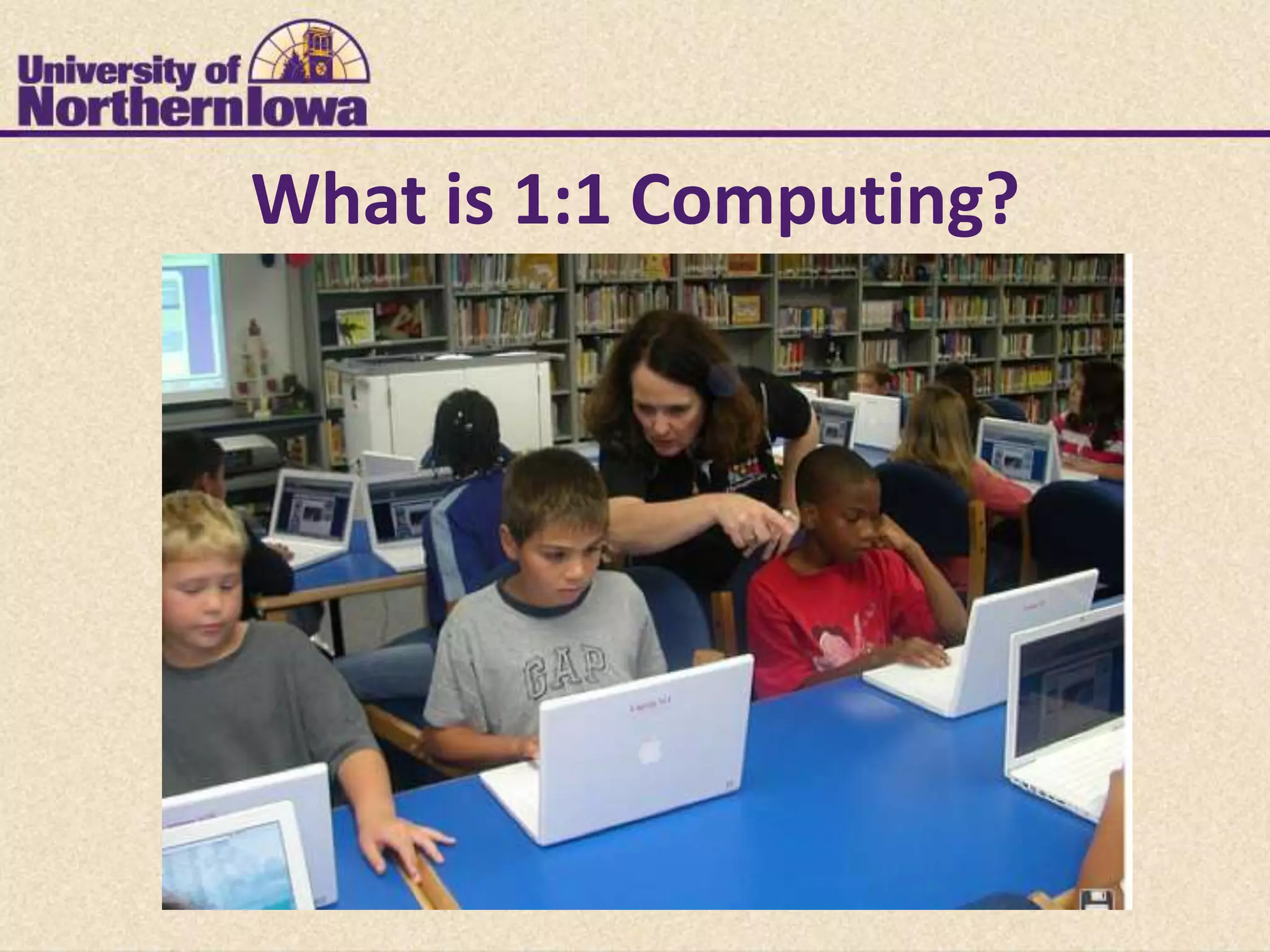What is 1:1 Computing?
 