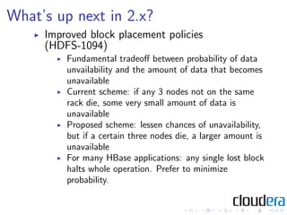 HBaseCon 2012 | HBase and HDFS: Past, Present, Future - Todd Lipcon, Cloudera