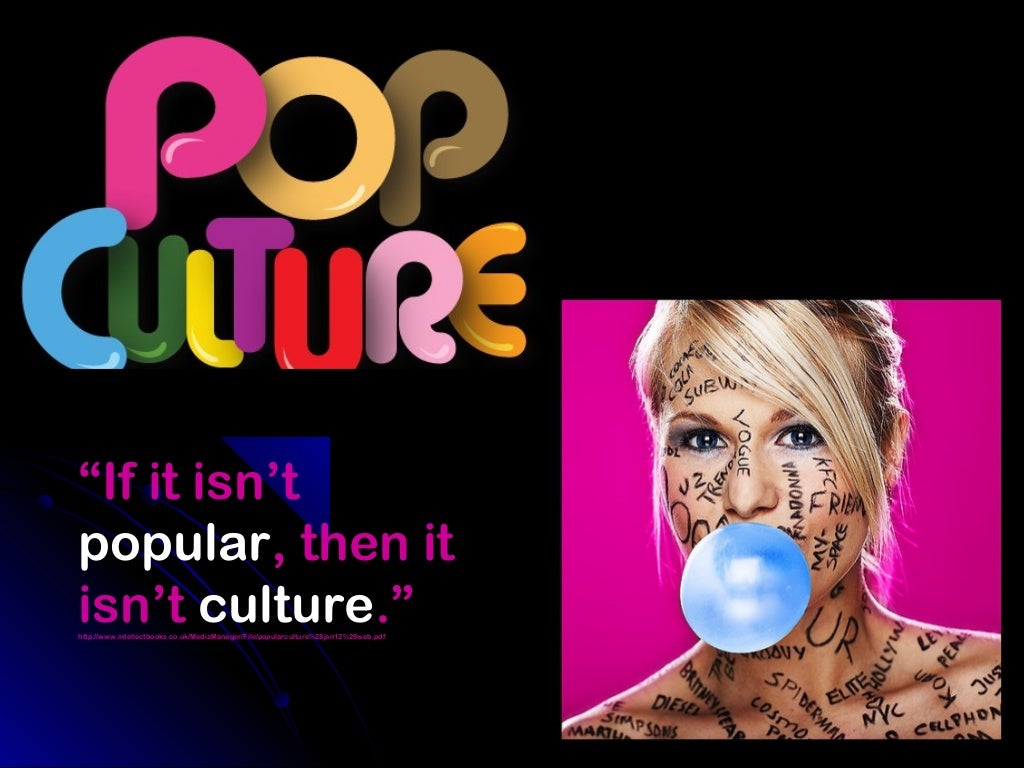 Pop Culture and the Media