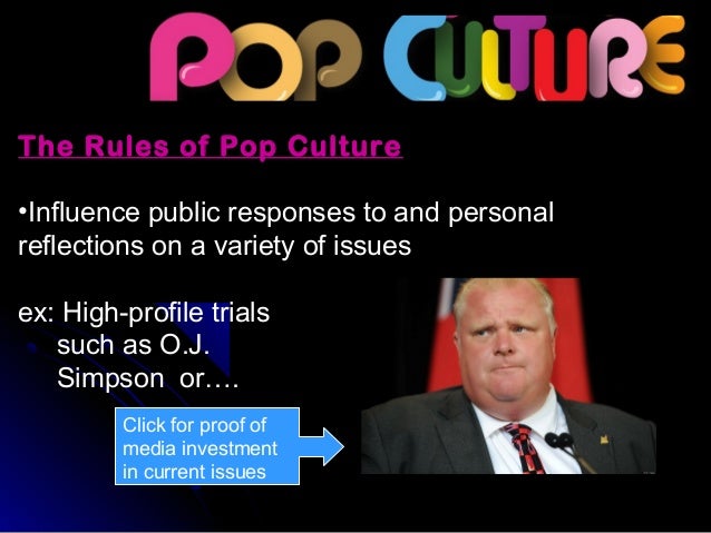 Pop Culture And The Media Pop Culture And The Media