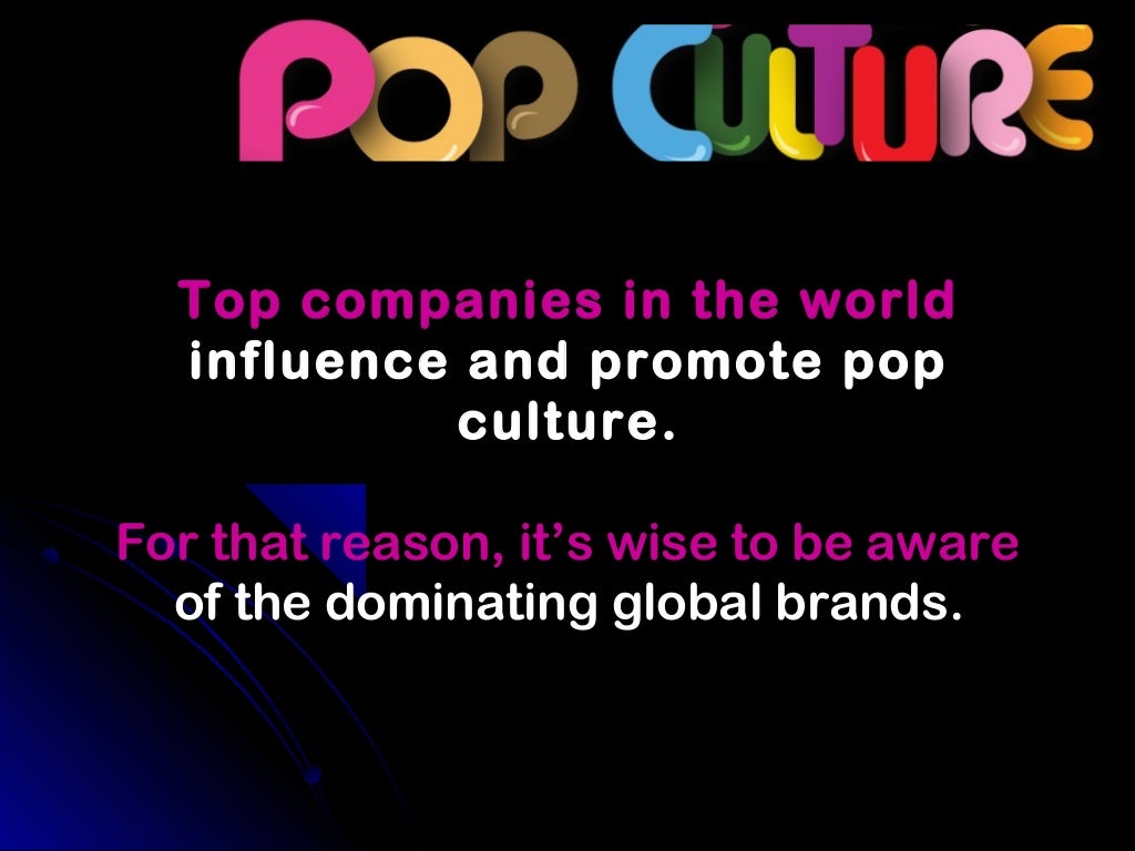 Pop Culture and the Media