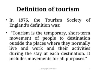 Tourism Def Comprehensive Overview of Tourism: Definitions, History, and Types | PPT