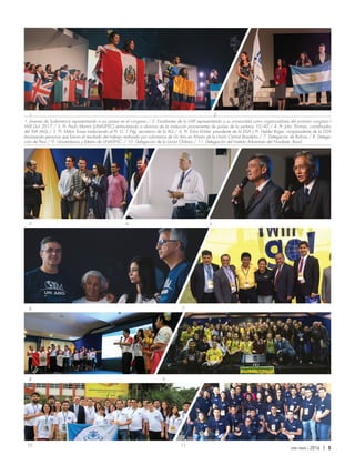 ene-mar 2016 | 5
1 2
3
6
8
7
9
10 11
4 5
1. Jóvenes de Sudamérica representando a sus países en el congreso./ 2. Estudiantes de la UAP representando a su universidad como organizadores del próximo congreso I
Will Go! 2017./ 3. Pr. Paulo Martini (UNASP-EC) entrevistando a alumnos de la institución provenientes de países de la ventana 10/40./ 4. Pr. John Thomas, coordinador
del SVA (AG)./ 5. Pr. Milton Torres traduciendo al Pr. G. T. Ng, secretario de la AG./ 6. Pr. Erton Köhler, presidente de la DSA y Pr. Helder Roger, vicepresidente de la DSA
bautizando personas que fueron el resultado del trabajo realizado por voluntarios de Un Año en Misión de la Unión Central Brasileña./ 7. Delegación de Bolivia./ 8. Delega­
ción de Perú./ 9. Universitarios y líderes de UNASP-EC./ 10. Delegación de la Unión Chilena./ 11. Delegación del Instituto Adventista del Nordeste, Brasil.
 