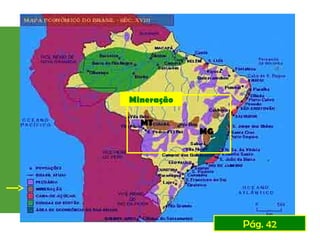 Mineração
MG
MT
Pág. 42
 