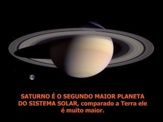 Saturno tem pelo menos 30 luas conhecidas.
Algumas dessas luas orbitam o planeta dentro
dos anéis. A maior lua de Saturno ...