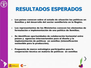CONSULTA REGIONAL SOBRE POLITICAS EN SEMILLAS Y AGRICULTURA FAMILIAR